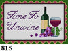Time To Unwine, Sign  18 mesh